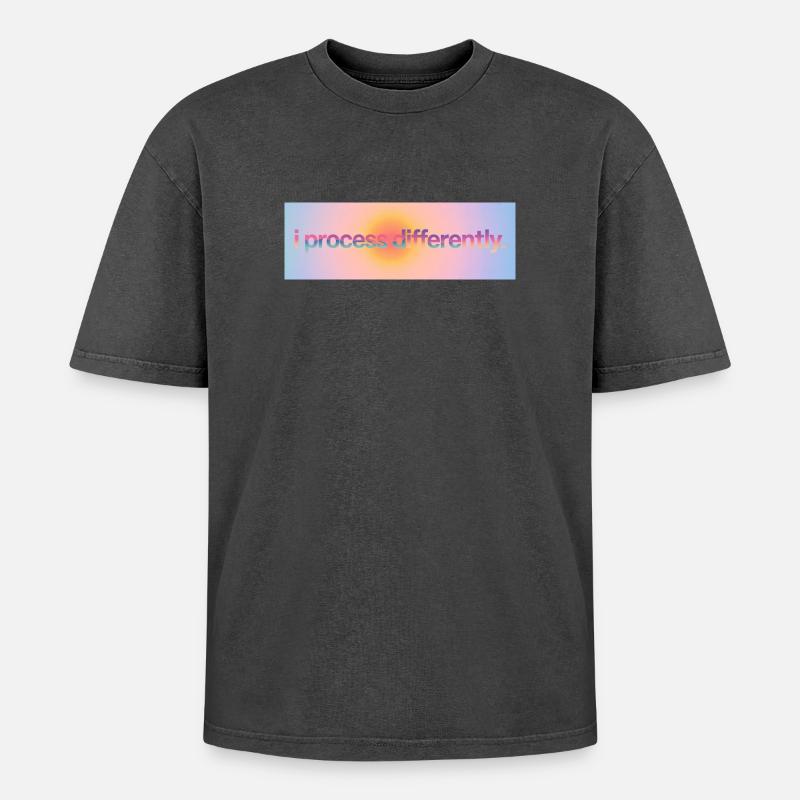 Je traite différemment - T-shirt Premium unisexe oversize acid-washed - noir délavé acide
