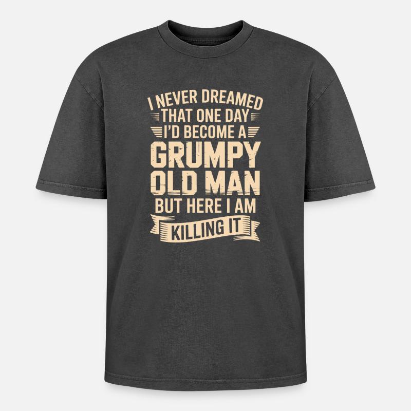 Grumpy Old Man: Es töten - Oversized Unisex Premium Acid-Washed T-Shirt - Schwarz Acid Wash