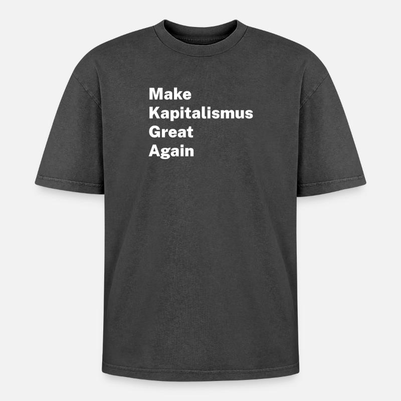 Make Capitalism Great Again - Oversized Unisex Premium Acid-Washed T-Shirt - acid washed black
