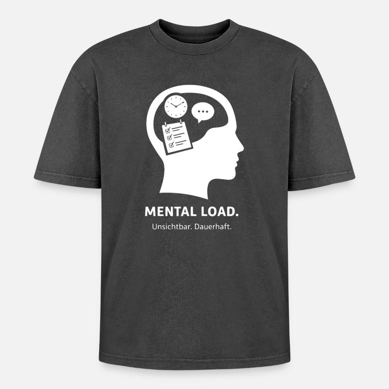 MENTAL LOAD – Unsichtbare Dauerbelastung - Oversized Unisex Premium Acid-Washed T-Shirt - Schwarz Acid Wash