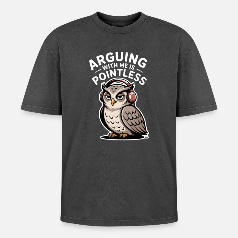 Arguing With Me Is Pointless - Oversized Unisex Premium Acid-Washed T-Shirt - acid washed black