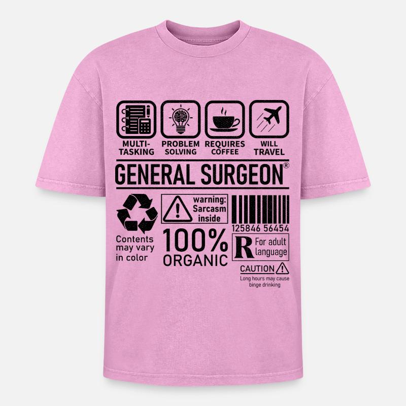 General Surgeon multi tasking problem solving - Oversized Unisex Premium Acid-Washed T-Shirt - Pink Acid Wash