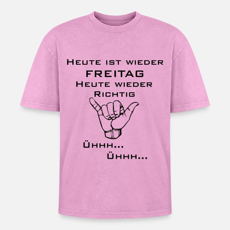 Today is Friday again. - Oversized Unisex Premium Acid-Washed T-Shirt - acid washed pink