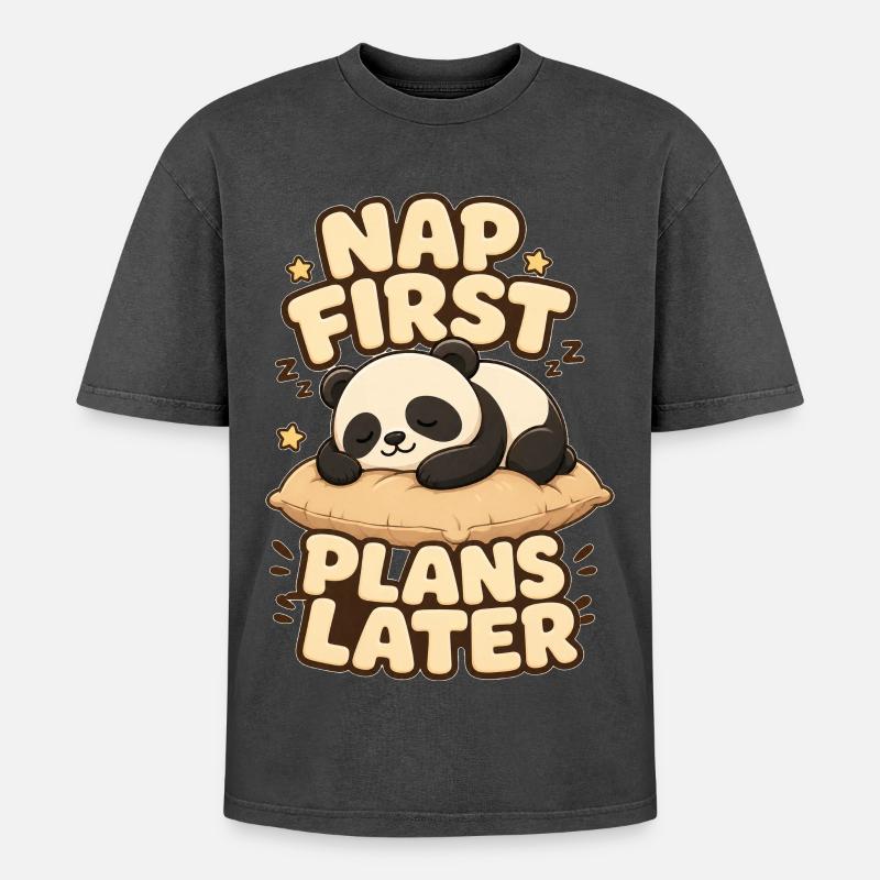 Nap First Plans Later Panda - Oversized Unisex Premium Acid-Washed T-Shirt - undefined
