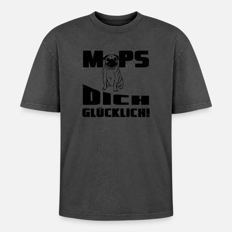 Mops dich glücklich! Geschenk - Oversized Unisex Premium Acid-Washed T-Shirt - undefined