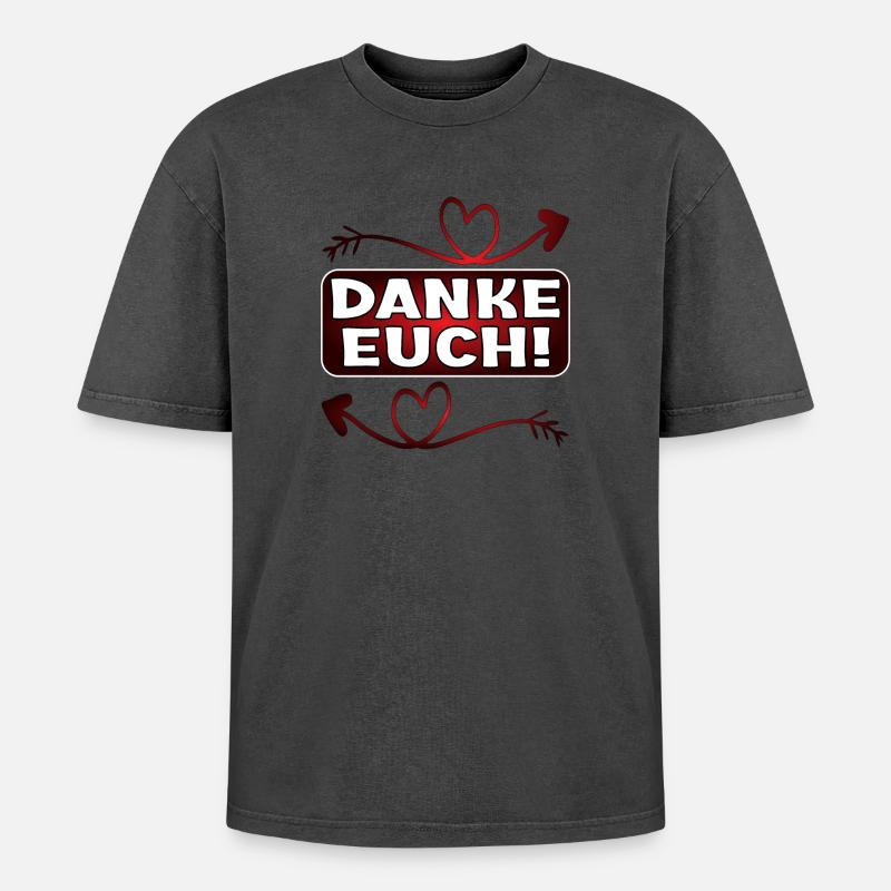 Dankeschön Geschenke - DANKE EUCH SPRÜCHE - Oversized Unisex Premium Acid-Washed T-Shirt - undefined