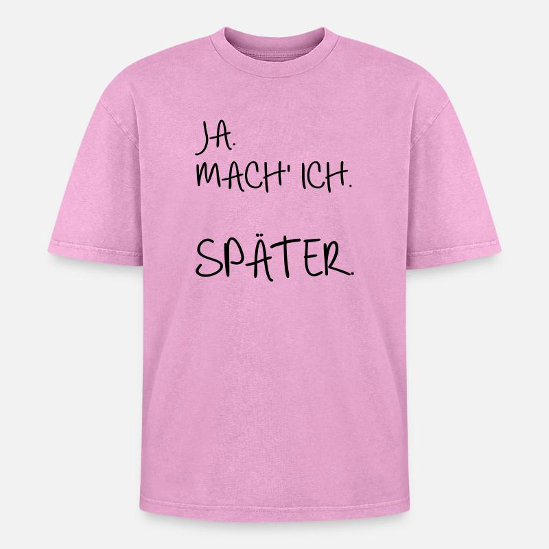 Prokrastination SPÄTER - Oversized Unisex Premium Acid-Washed T-Shirt - Pink Acid Wash