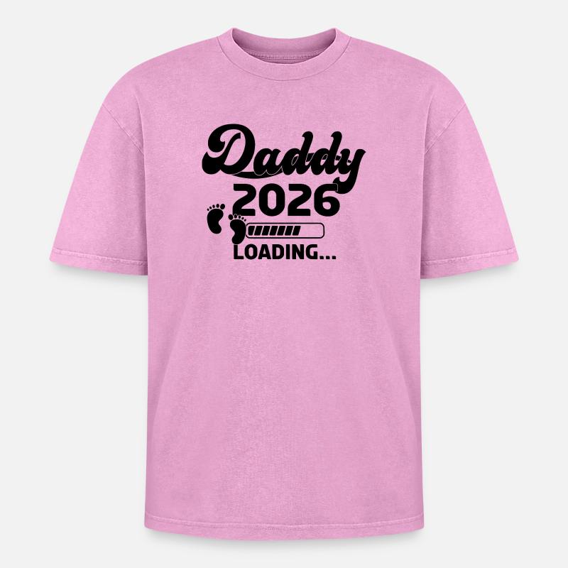 Daddy 2026 Loading - Oversized Unisex Premium Acid-Washed T-Shirt - Pink Acid Wash