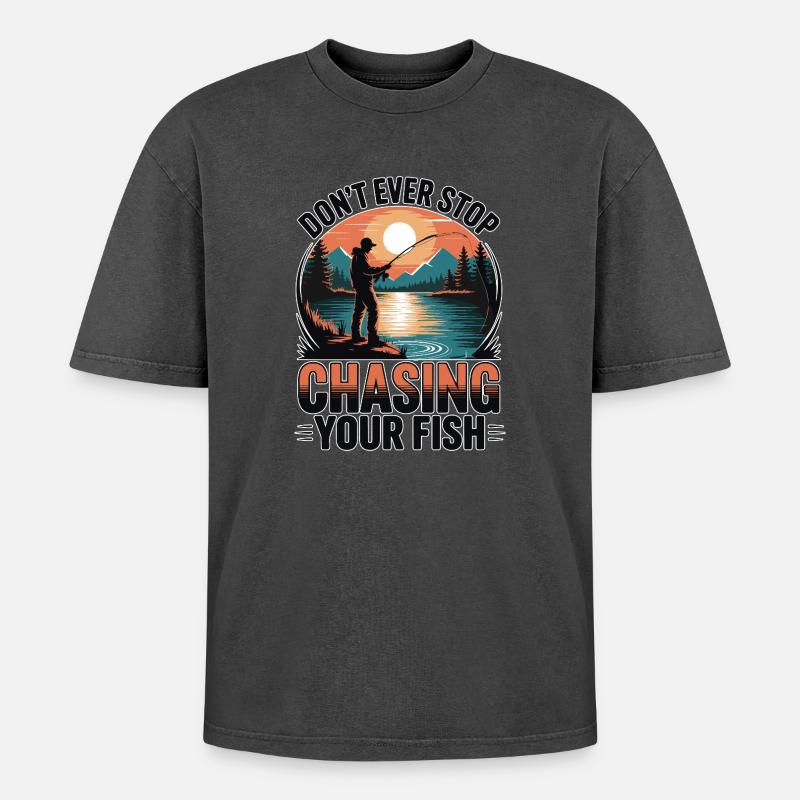Don't Ever Stop Chasing Your Fish - Oversized Unisex Premium Acid-Washed T-Shirt - undefined