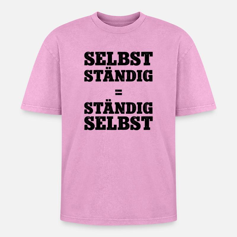 Selbstständig Selbstständigkeit Chef Werden Firma - Oversized Unisex Premium Acid-Washed T-Shirt - acid washed pink