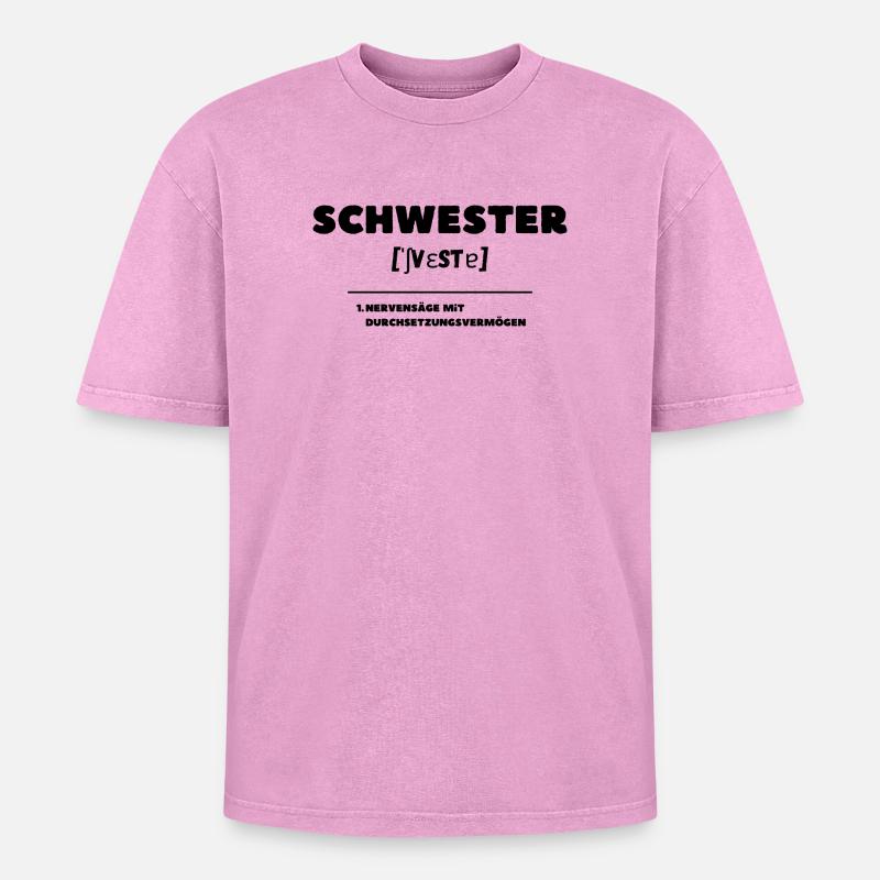 Schwester Definition Nervensäge - Oversized Unisex Premium Acid-Washed T-Shirt - Pink Acid Wash