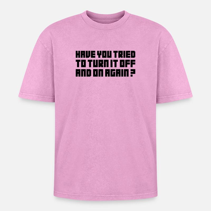 Turn it off and on again - Oversized Unisex Premium Acid-Washed T-Shirt - acid washed pink