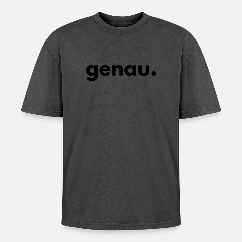 Genau – Funny Saying Statement - Oversized Unisex Premium Acid-Washed T-Shirt - Pink Acid Wash