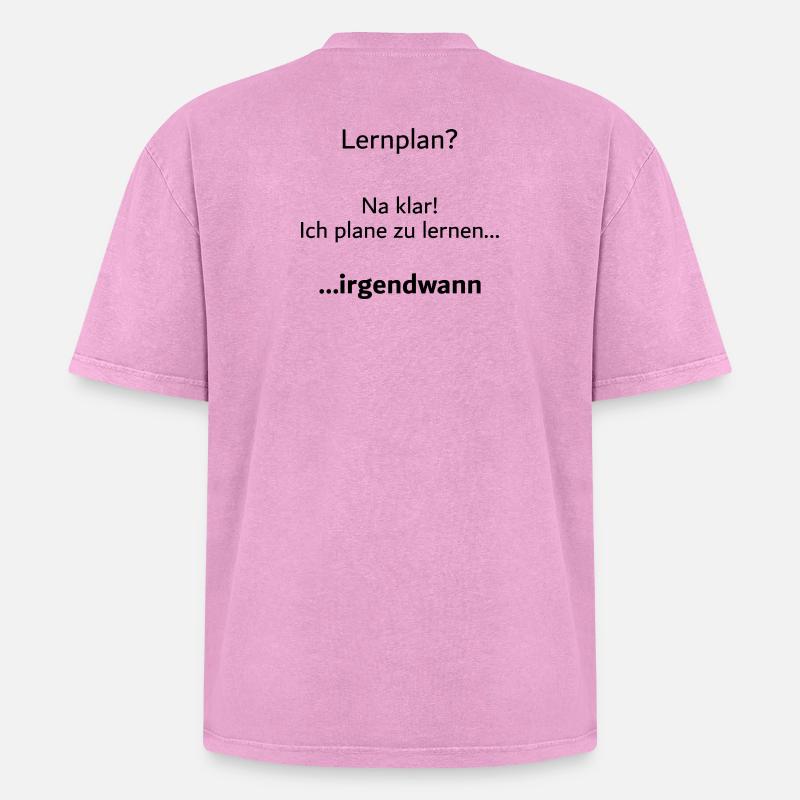 Unispruch "Lernplan?" Student Geschenk, Studenten - Oversized Unisex Premium Acid-Washed T-Shirt - Pink Acid Wash