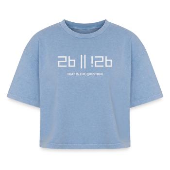 2b or !2b to be or not to be that is the question - Boxy Frauen Premium Acid-Washed T-Shirt - Blau Acid Wash - Vorne - AI Model Female 172 light (172cm)