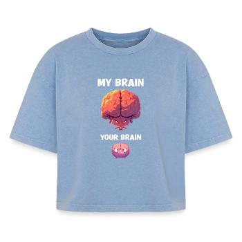 Mon cerveau Votre cerveau dessin animé Sarcasme cérébral - T-shirt femme boxy effet acid wash Premium - bleu délavé acide - Devant - AI Model Female 172 light (172cm)