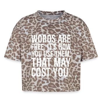 words are free it's how you use them that may cost - Boxy Leo Women's Premium Organic T-Shirt - Leopard print - Front - AI Model Female 172 dark (172cm)