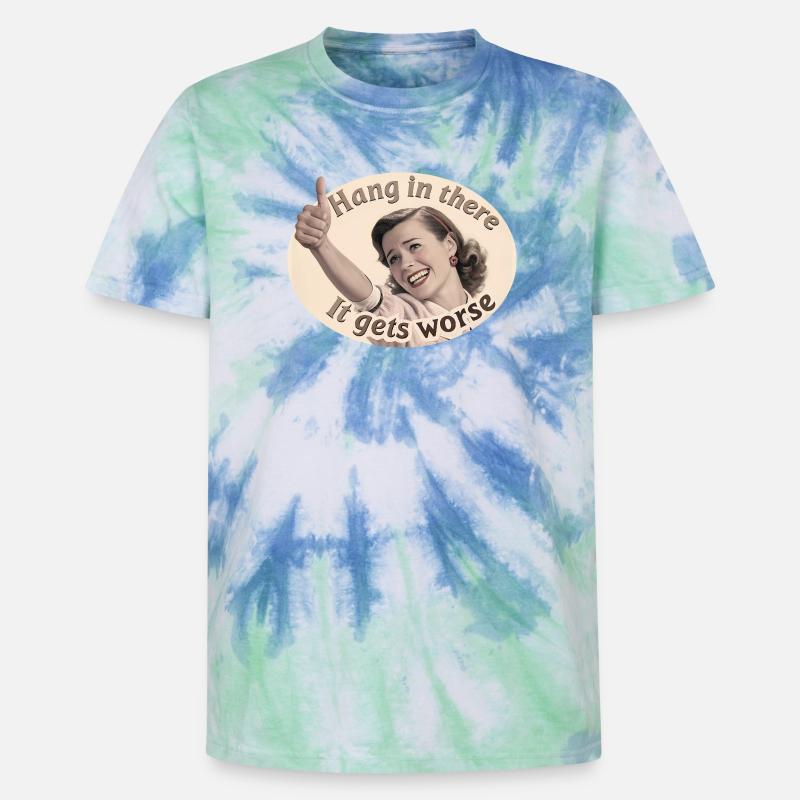 Bleib dran, es wird schlimmer - Unisex Premium Tie Dye T-Shirt - Spiralblau