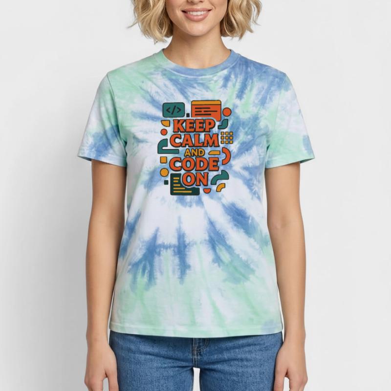 Reste calme et code activé – Chemise de codeur drôle T-shirt tie-dye premium unisexe