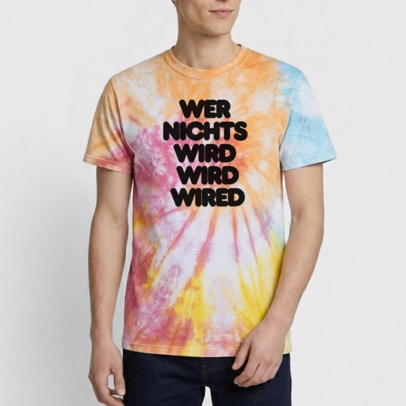 WER NICHTS WIRD WIRD WIRED – IT SPRUCH LUSTIG NERD Unisex Premium Tie Dye T-Shirt