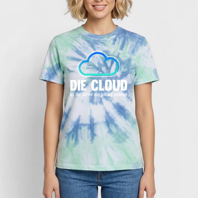 Coder THE CLOUD IS SOMEONE ELSE'S SERVER Unisex Premium Tie-Dye T-Shirt