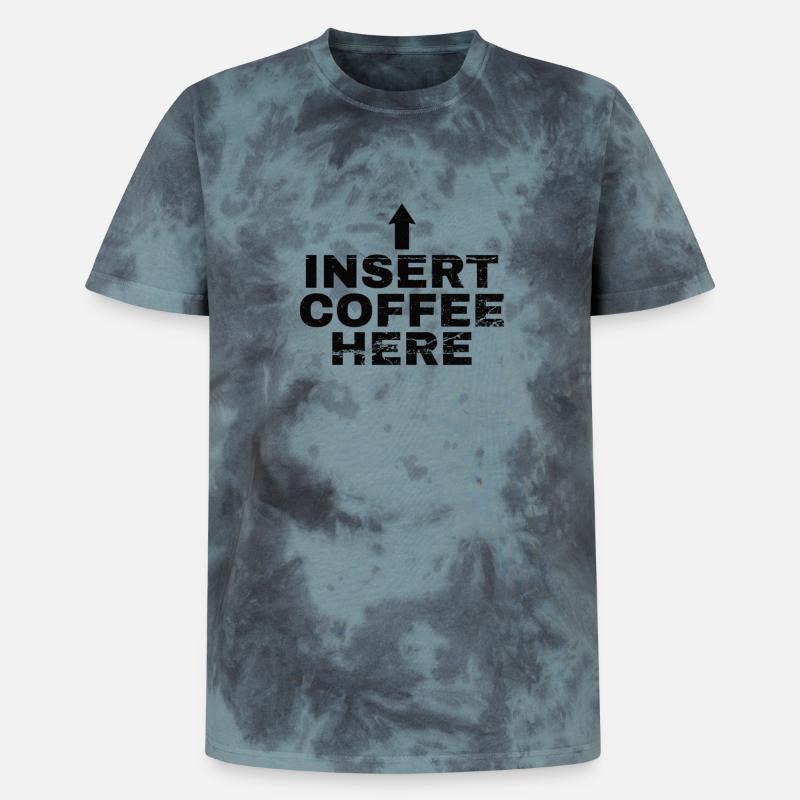 Insert Coffee Here Kaffee Kaffeetrinker Witz - Unisex Premium Tie Dye T-Shirt - Schwarz/Blau