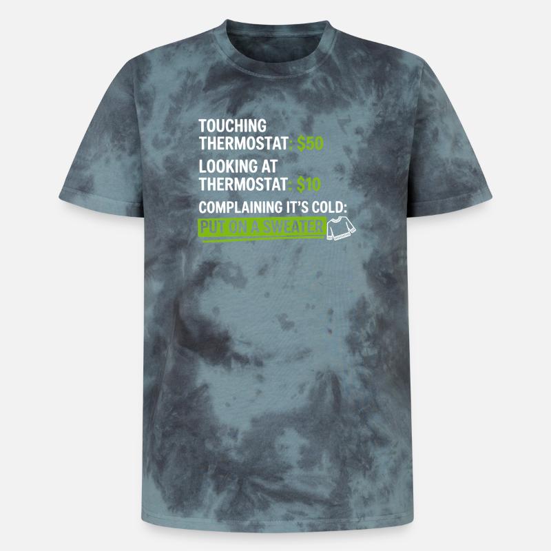 Thermostat-Humor: Zieh einen Pullover an - Unisex Premium Tie Dye T-Shirt - Schwarz/Blau