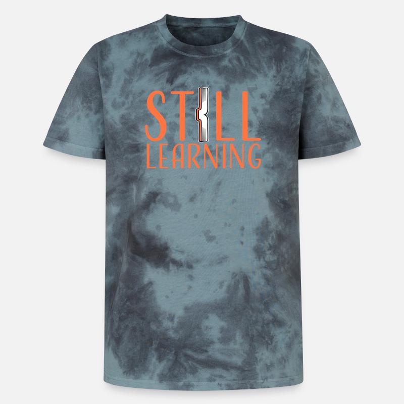 Still Learning Wachstum Schüler Motivation Spruch  - Unisex Premium Tie Dye T-Shirt - Schwarz/Blau