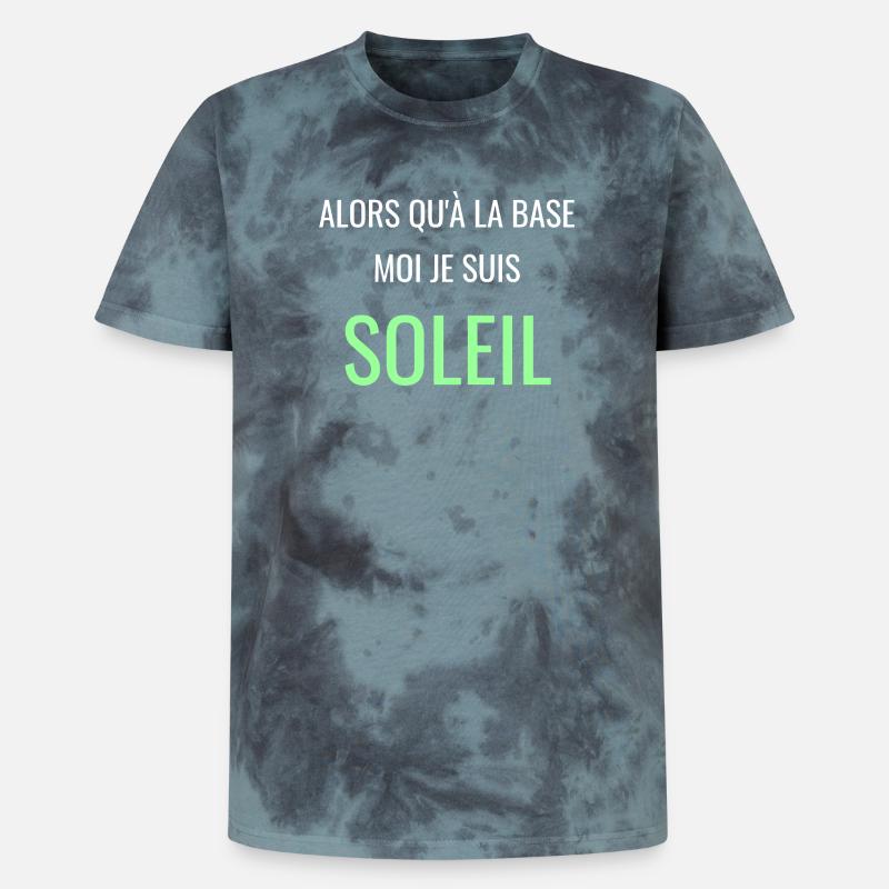 Alors Qu'à la Base Je Suis Soleil - T-shirt tie-dye premium unisexe - noir/bleu