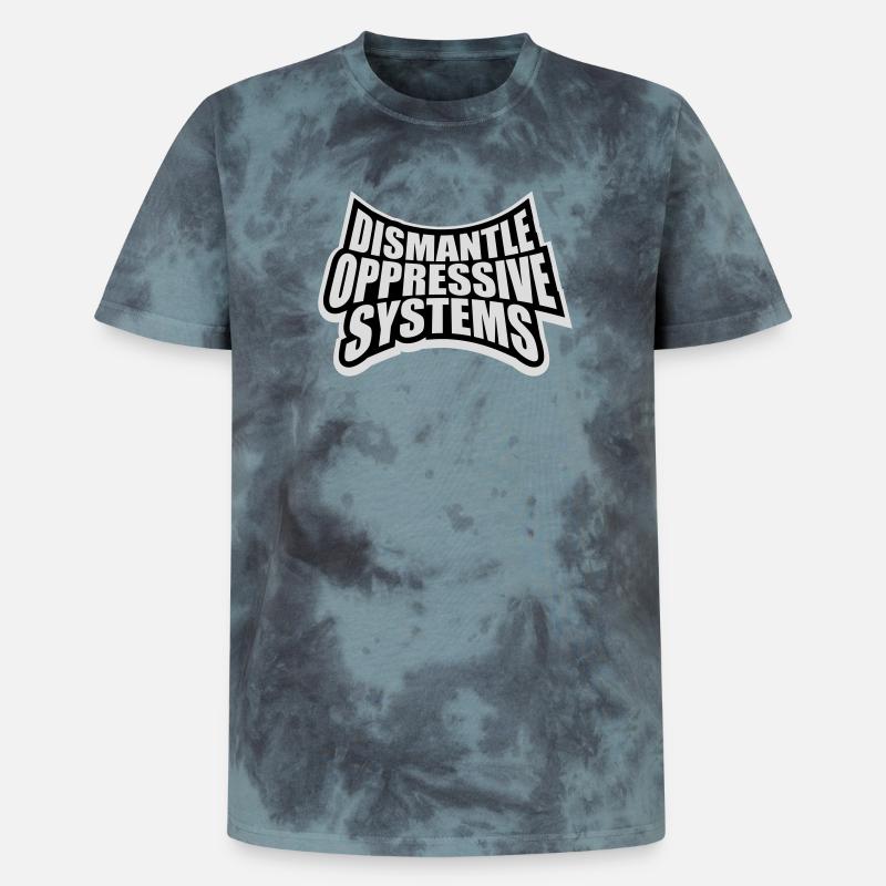 Dismantle Oppressive Systems Activism Statement - Unisex Premium Tie-Dye T-Shirt - Black/Blue