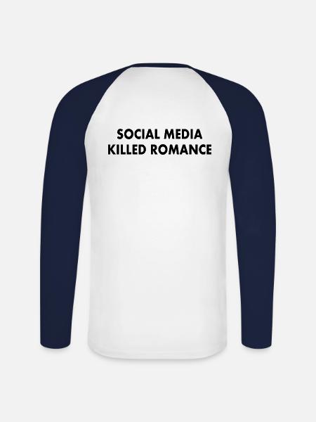 social media killed romance - Unisex Long Sleeve Baseball T-Shirt - white/navy