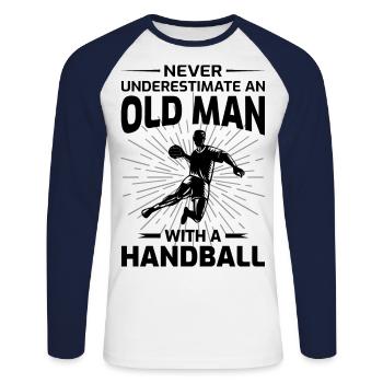 Old Man Handball Player Handballer Dad Grandpa - Unisex Long Sleeve Baseball T-Shirt - white/navy - Front - Nik (191cm)