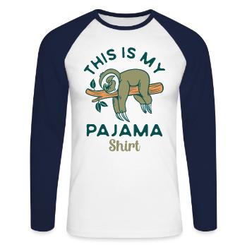 Funny this is my pajama shirt, Pajama , Sleepover - Unisex Long Sleeve Baseball T-Shirt - white/navy - Front - Nik (191cm)