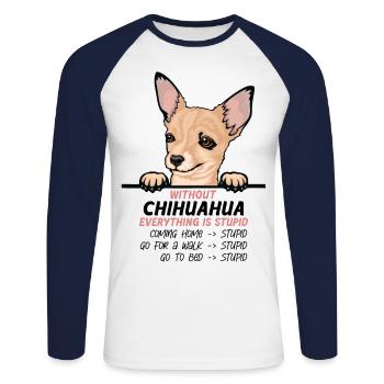 Ohne Chuhuahua ist alles doof - Unisex Baseballshirt langarm - Weiß/Navy - Vorne - Nik (191cm)