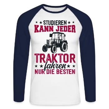 Studieren kann jeder traktor fahren nur die besten - Unisex Baseballshirt langarm - Weiß/Navy - Vorne - Nik (191cm)