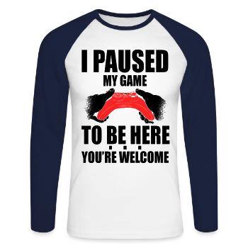 I Paused My Game To Be Here You're Welcome Video G - Unisex Baseballshirt langarm - Weiß/Navy - Vorne - Nik (191cm)