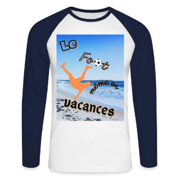 le foot meme en vacances - T-shirt baseball manches longues Homme - blanc/marine - Devant - Nik (191cm)