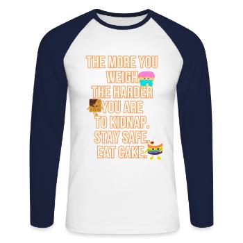 The more you weigh the harder you are to kidnap - Unisex Long Sleeve Baseball T-Shirt - white/navy - Front - Nik (191cm)