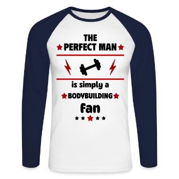 The perfect man loves bodybuilding - Unisex Long Sleeve Baseball T-Shirt - white/navy - Front - Nik (191cm)