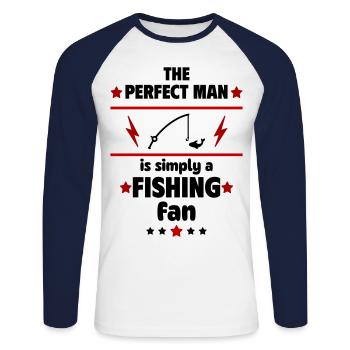 The perfect man is a real fishing fan - Unisex Long Sleeve Baseball T-Shirt - white/navy - Front - Nik (191cm)