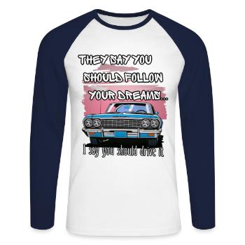 On dit qu’il faut suivre ses rêves - T-shirt baseball manches longues Homme - blanc/marine - Devant - Nik (191cm)