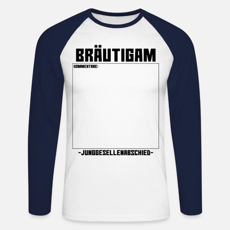 Junggesellenabschied - Junggeselle - Kommentare - Unisex Baseballshirt langarm - Weiß/Navy