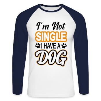 I'm not single i have a dog T-Shirt - Unisex Baseballshirt langarm - Weiß/Navy - Vorne - Nik (191cm)