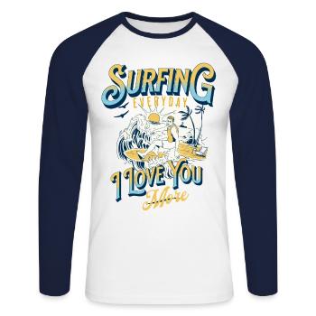 SURFEN, JEDEN TAG LIEBE ICH DICH MEHR - Unisex Baseballshirt langarm - Weiß/Navy - Vorne - Nik (191cm)