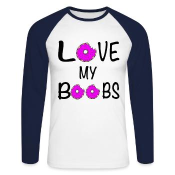 Love my Boobs / Donut / Sayings / Trend - Unisex Long Sleeve Baseball T-Shirt - white/navy - Front - Nik (191cm)