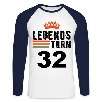 32 Birthday, Legends turn 32 - Unisex Long Sleeve Baseball T-Shirt - white/navy - Front - Nik (191cm)