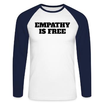 Empathy Is Free Quotes - Unisex Long Sleeve Baseball T-Shirt - white/navy - Front - Nik (191cm)