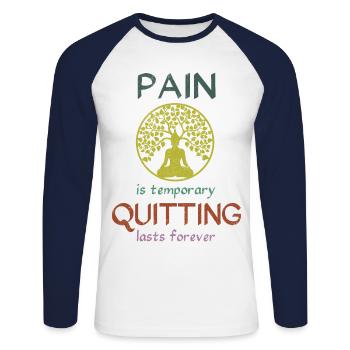 La douleur est temporaire cesser de fumer dure pour toujours Meditatio - T-shirt baseball manches longues Homme - blanc/marine - Devant - Nik (191cm)