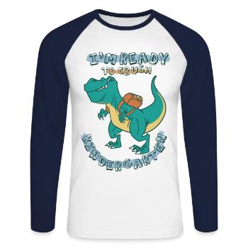 Ready to crush kindergarten - Unisex Long Sleeve Baseball T-Shirt - white/navy - Front - Nik (191cm)