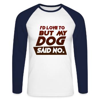 Hund hat Nein gesagt Hundeliebhaber - Unisex Baseballshirt langarm - Weiß/Navy - Vorne - Nik (191cm)